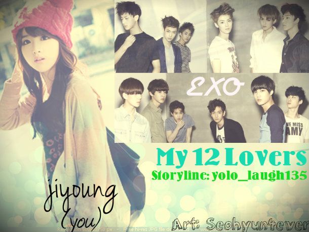My 12 Lovers! - romance you exo - main story image